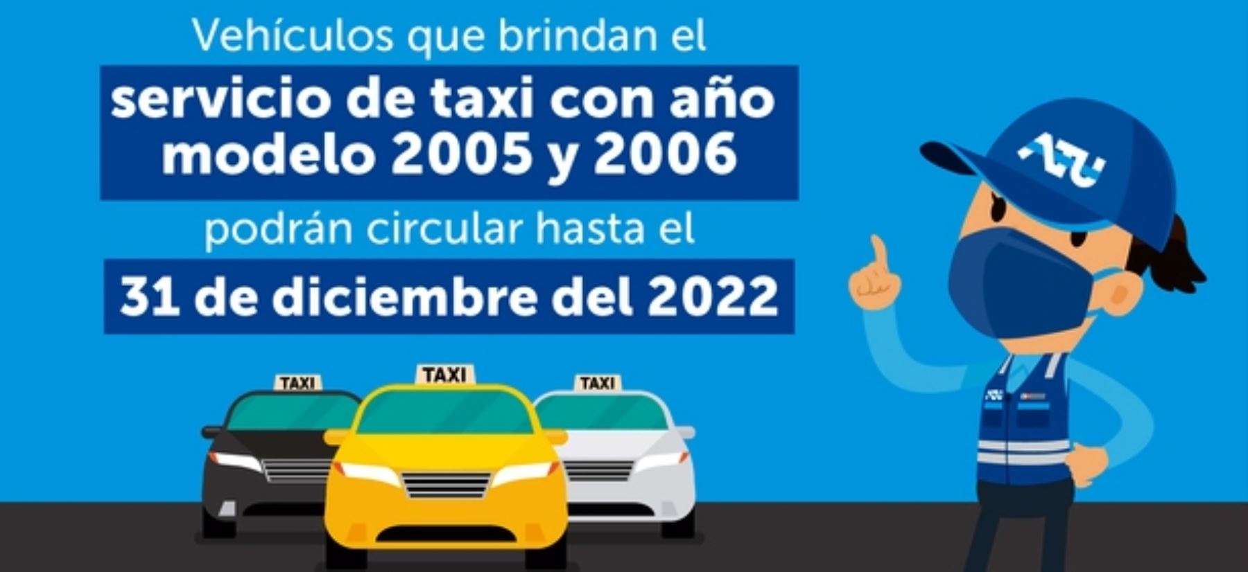 Vehículos del 2005 y 2006 que brindan servicio de taxi podrán circular  hasta fin de año | Noticias | Agencia Peruana de Noticias Andina