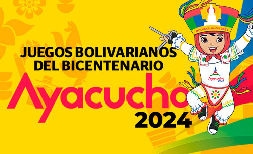 Juegos Bolivarianos del Bicentenario Ayacucho 2024