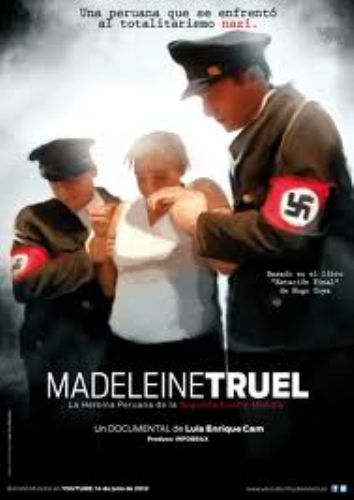 Afiche de "Madeleine Truel, heroína peruana de la Segunda Guerra Mundial".