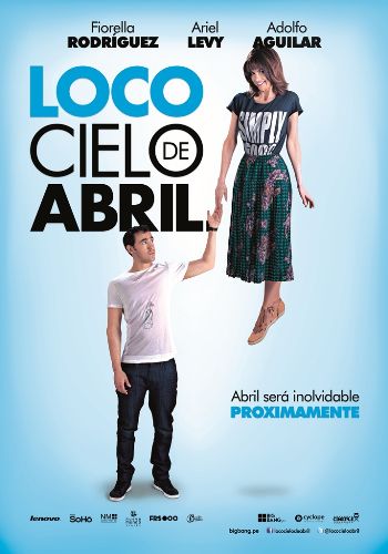 Primer afiche de intriga de "Loco cielo de abril".