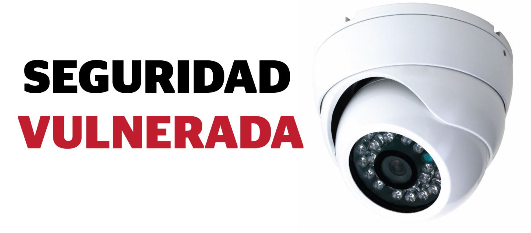 Advierten que vulneran acceso a cámaras seguridad | Noticias | Agencia Peruana de Noticias Andina