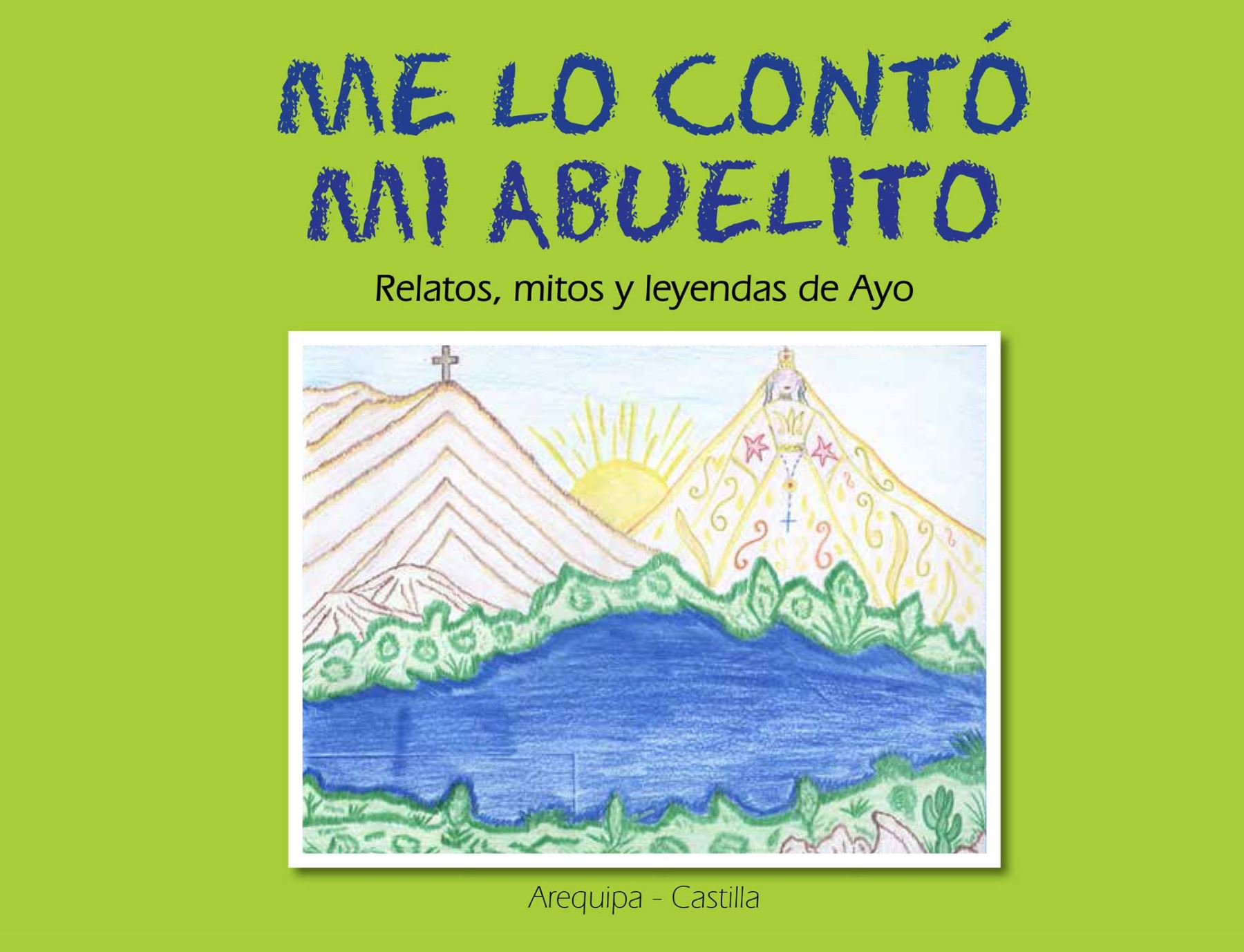 Publican Libro Infantil Con Relatos Y Dibujos De Escolares - 