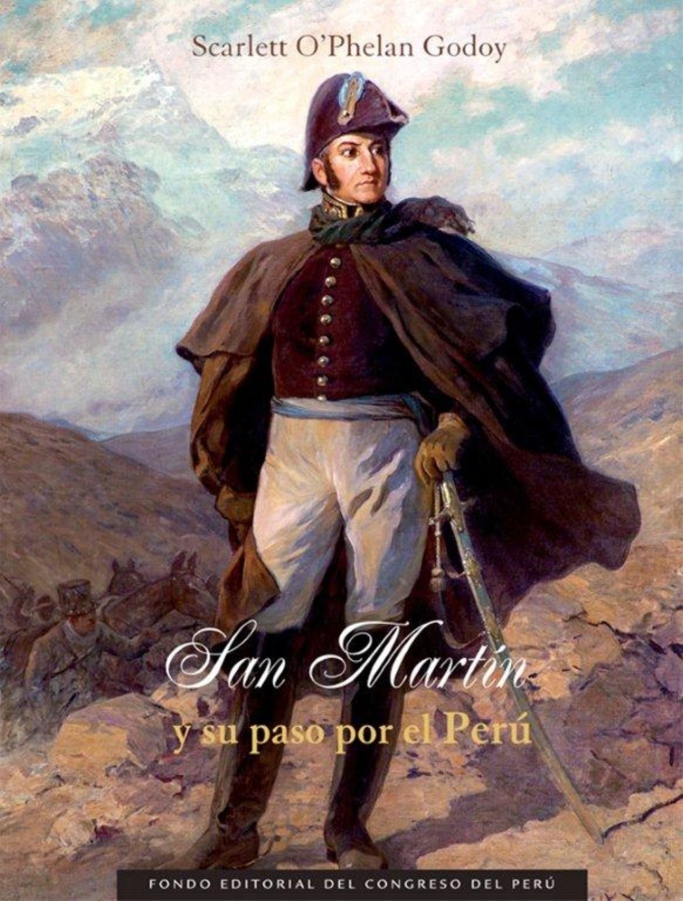 Portada del libro sobre José de San Martín a su paso por Perú.