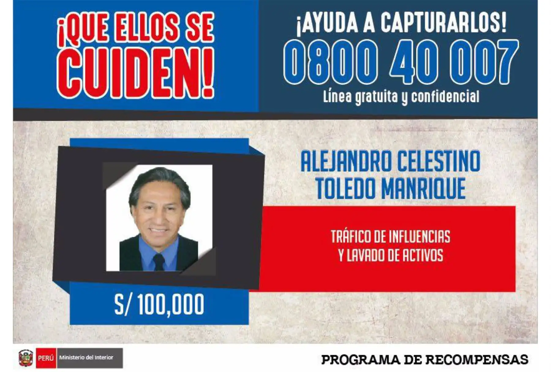 Darán recompensa de S/ 100,000 a quien informe ubicación de Toledo. Foto: Twitter.