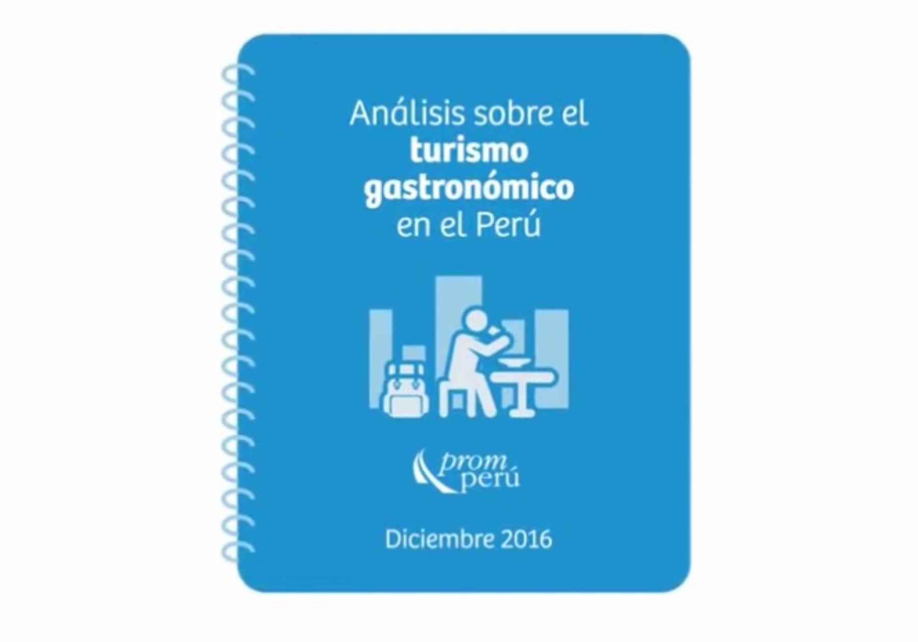 "Análisis sobre el turismo gastronómico en el Perú" (2016), elaborado por Promperú.