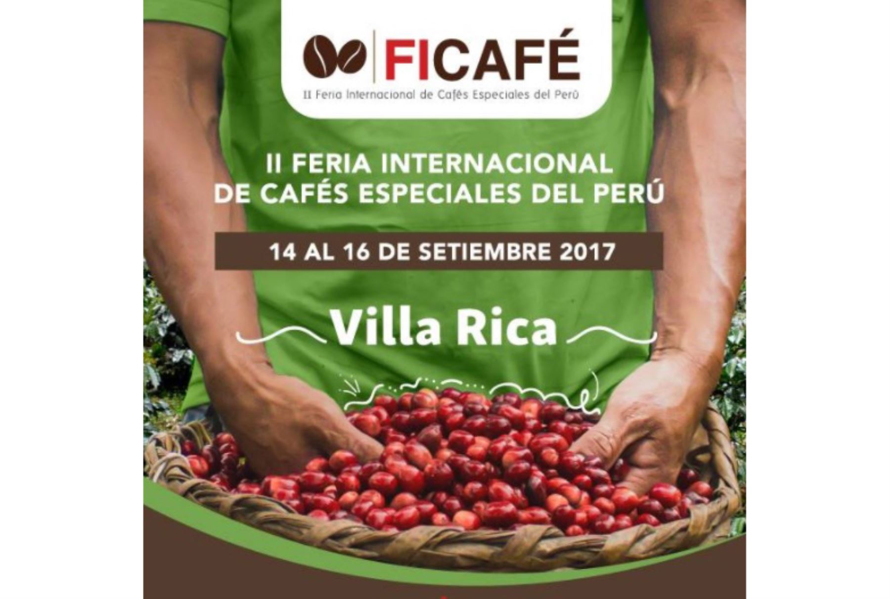 Del 14 al 16 de setiembre se realizará en la ciudad de Villa Rica, región Pasco, la Segunda Feria Internacional de Cafés Especiales del Perú-FICAFE 2017.