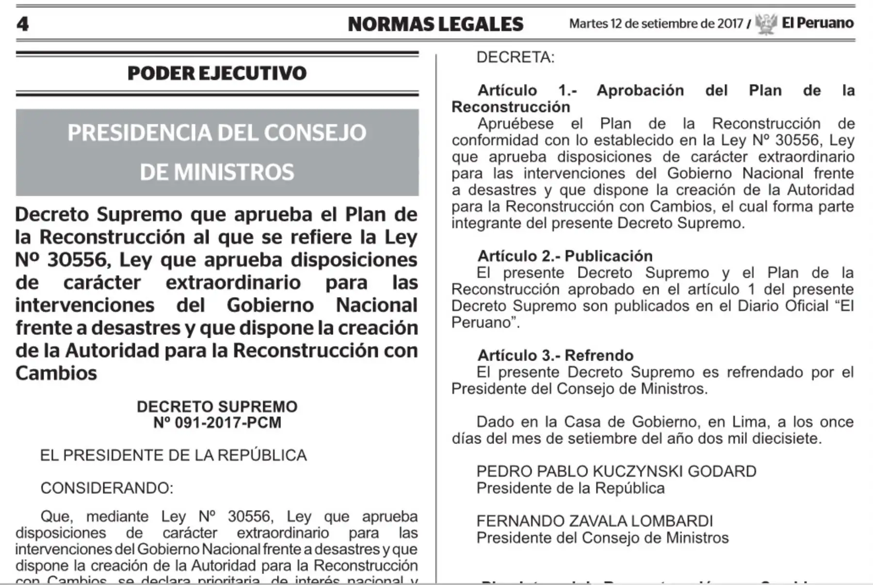 Gobierno oficializa el Plan Integral de la Reconstrucción con Cambios. ANDINA