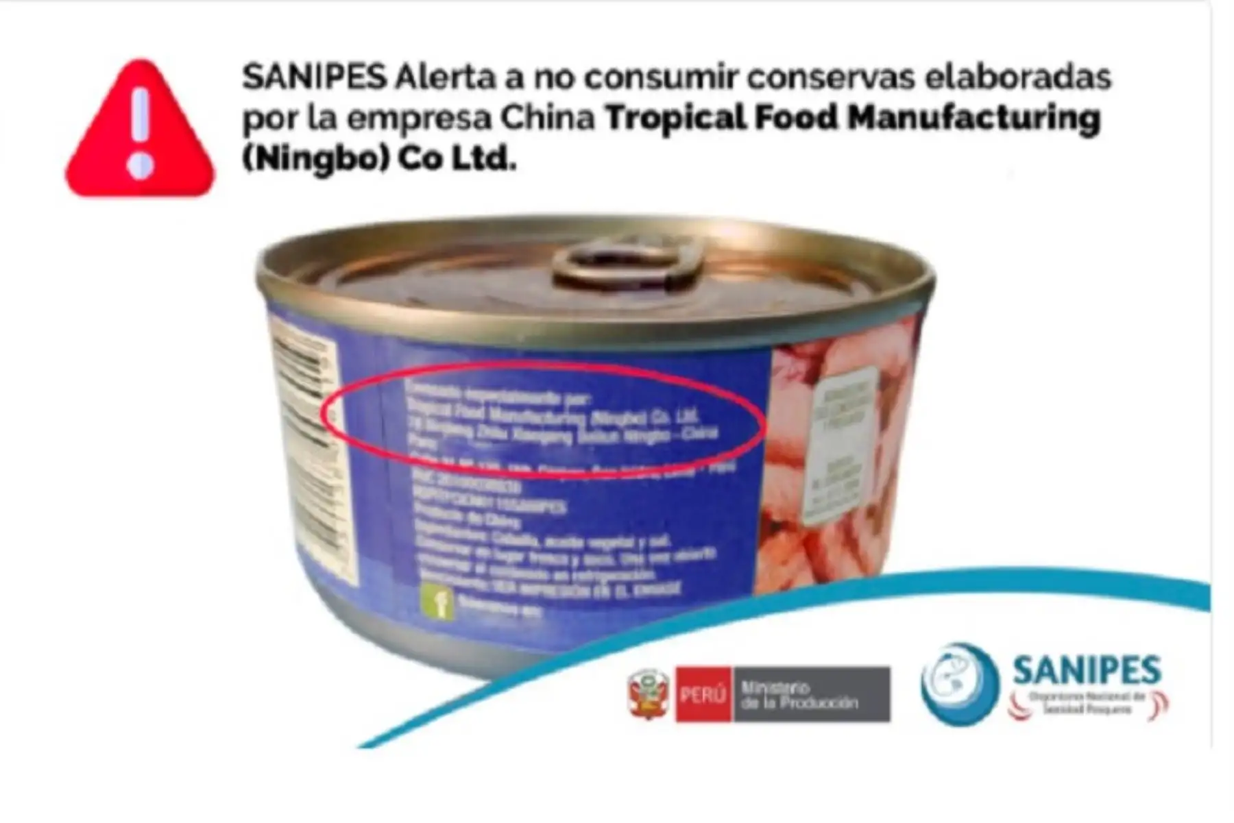 Sanipes alerta sobre el consumo de conserva elaborado por empresa china.