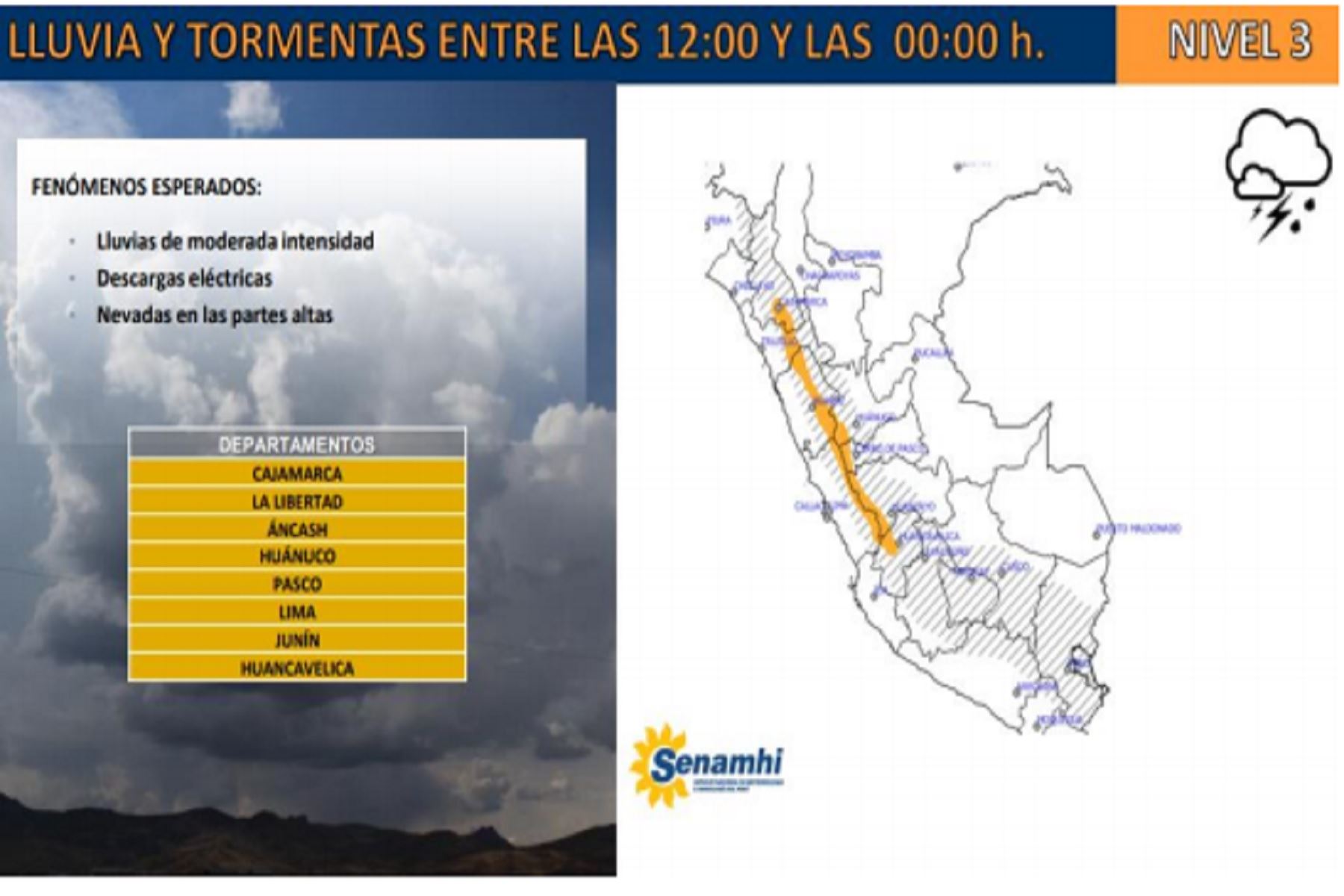 Lluvia se presentarían en Cajamarca, La Libertad, Áncash, Huánuco, Pasco, Lima, Junín y Huancavelica.