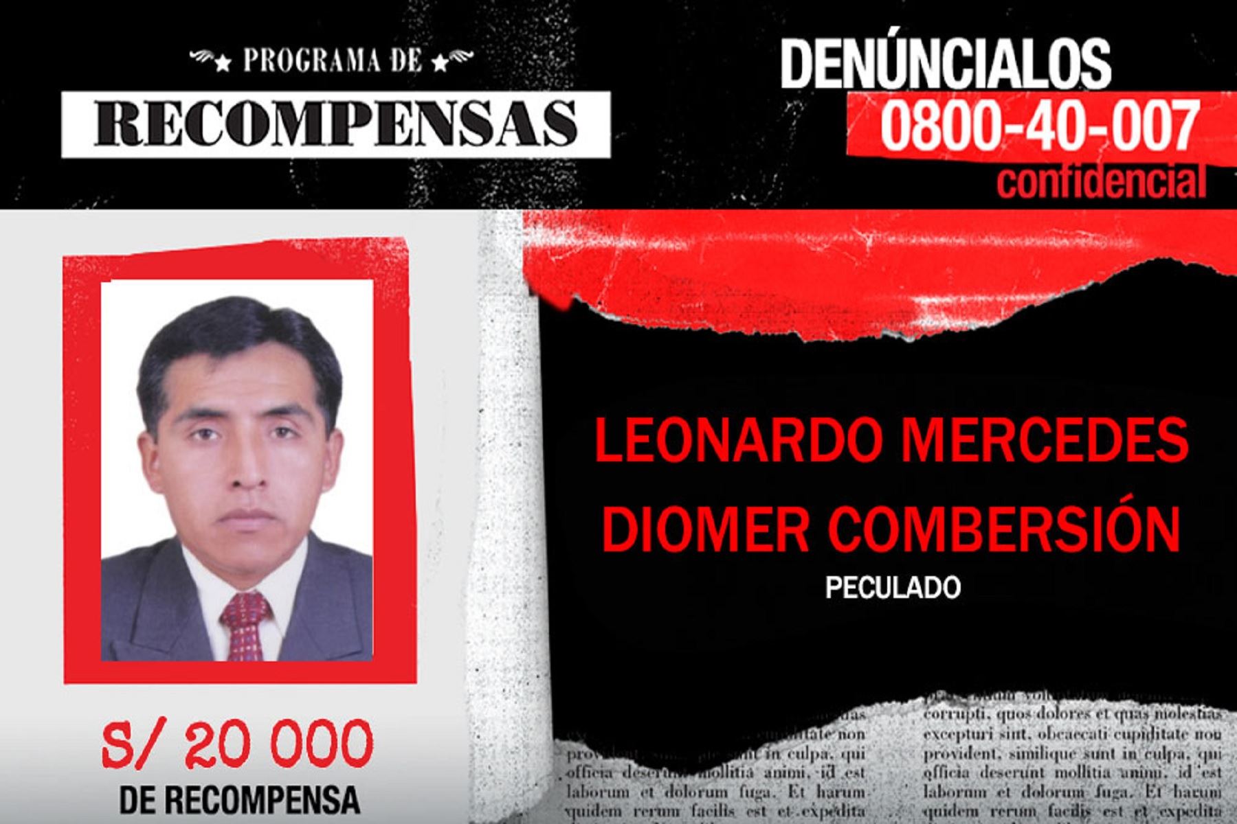 Capturado alcalde del distrito ancashino de San Cristóbal de Raján, en la provincia de Ocros, Diomer Leonardo Mercedes, requisitoriado por el delito de peculado, había sido incluido en el Programa de Recompensas.