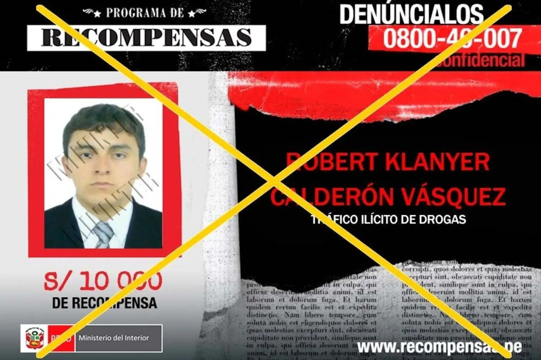 El Programa de Recompensas “Que ellos se cuiden” del Ministerio del Interior (Mininter) llegó hoy a los 800 capturados con la detención en Tacna de Robert Klanyer Calderón Vásquez, de 28 años de edad, requisitoriado por el delito de tráfico ilícito de drogas.