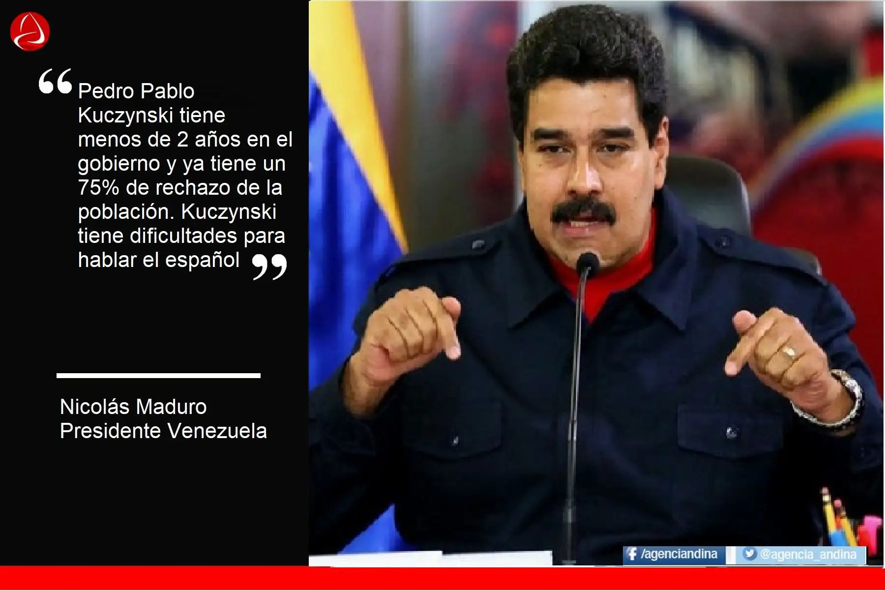 Las frases del presidente Nicolás Maduro contra los mandatarios peruanos.