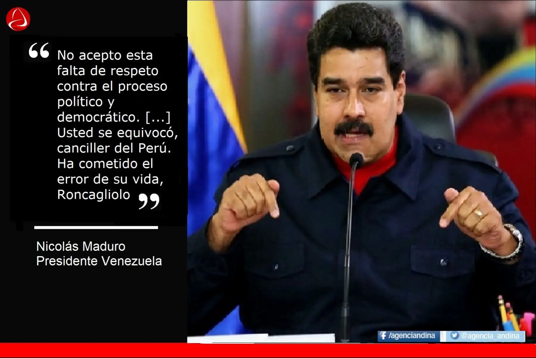 Las frases del presidente Nicolás Maduro contra los mandatarios peruanos.