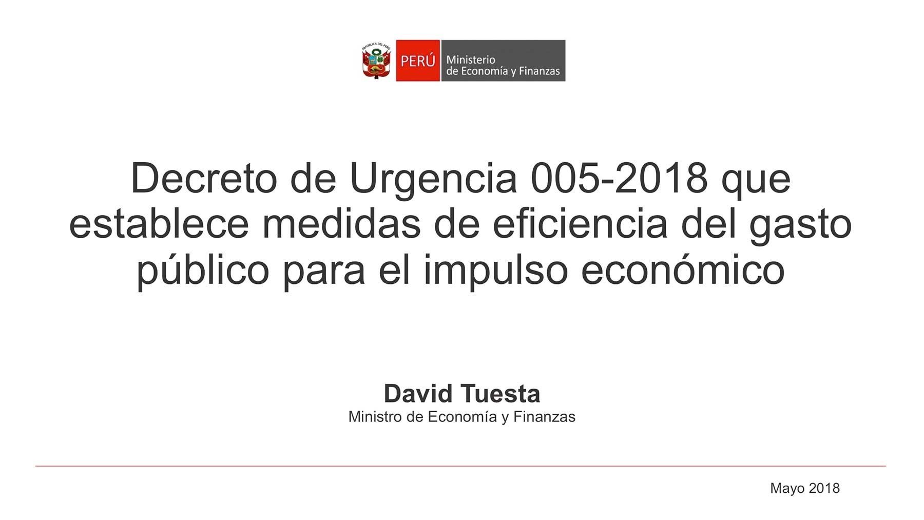 Decreto de urgencia 005-2018 que establece medidas de eficiencia en el gasto público para el impulso económico. Foto: Cortesía
