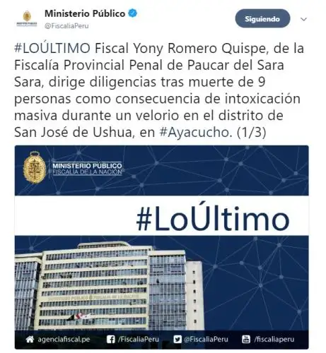 El fiscal Yony Romero Quispe, de la Fiscalía Provincial Penal de Páucar del Sara Sara, dirige las diligencias de la investigación sobre la muerte de 10 personas como consecuencia de una intoxicación masiva durante un velorio ocurrido en el distrito de San José de Ushua, en la región Ayacucho, informó el Ministerio Público.
