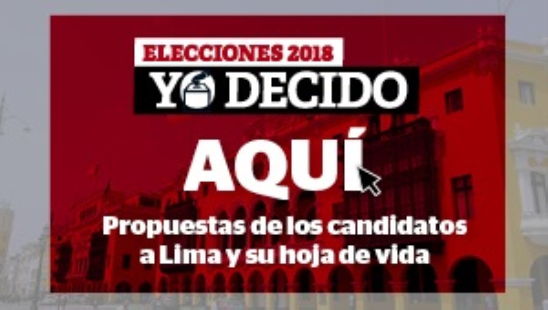 Elecciones  2018, principales propuestas de los candidatos a Lima Metropolitana.