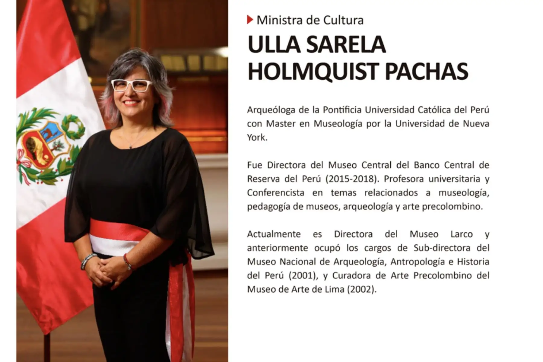 La nueva ministra de Cultura, Ulla Sarela Holmquist Pachas