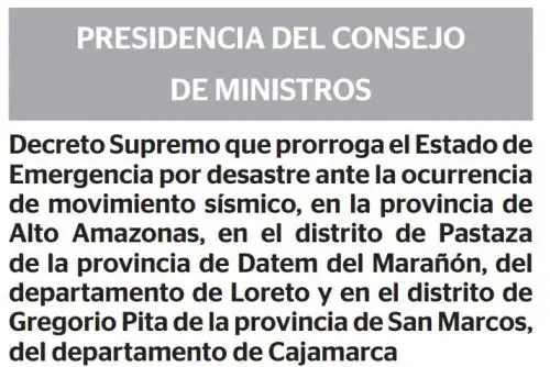 El Ejecutivo amplió el estado de emergencia en ciudades de Loreto y Cajamarca afectadas por sismo ocurrido el 26 de mayo de este año.