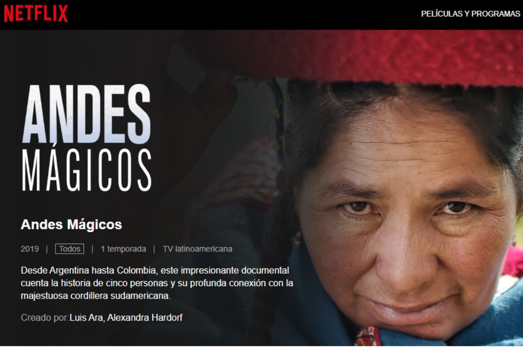 Netflix difunde documental Andes Mágicos, que exhibe los atractivos de la Cordillera Blanca, la laguna Llanganuco y el distrito de Yanama.