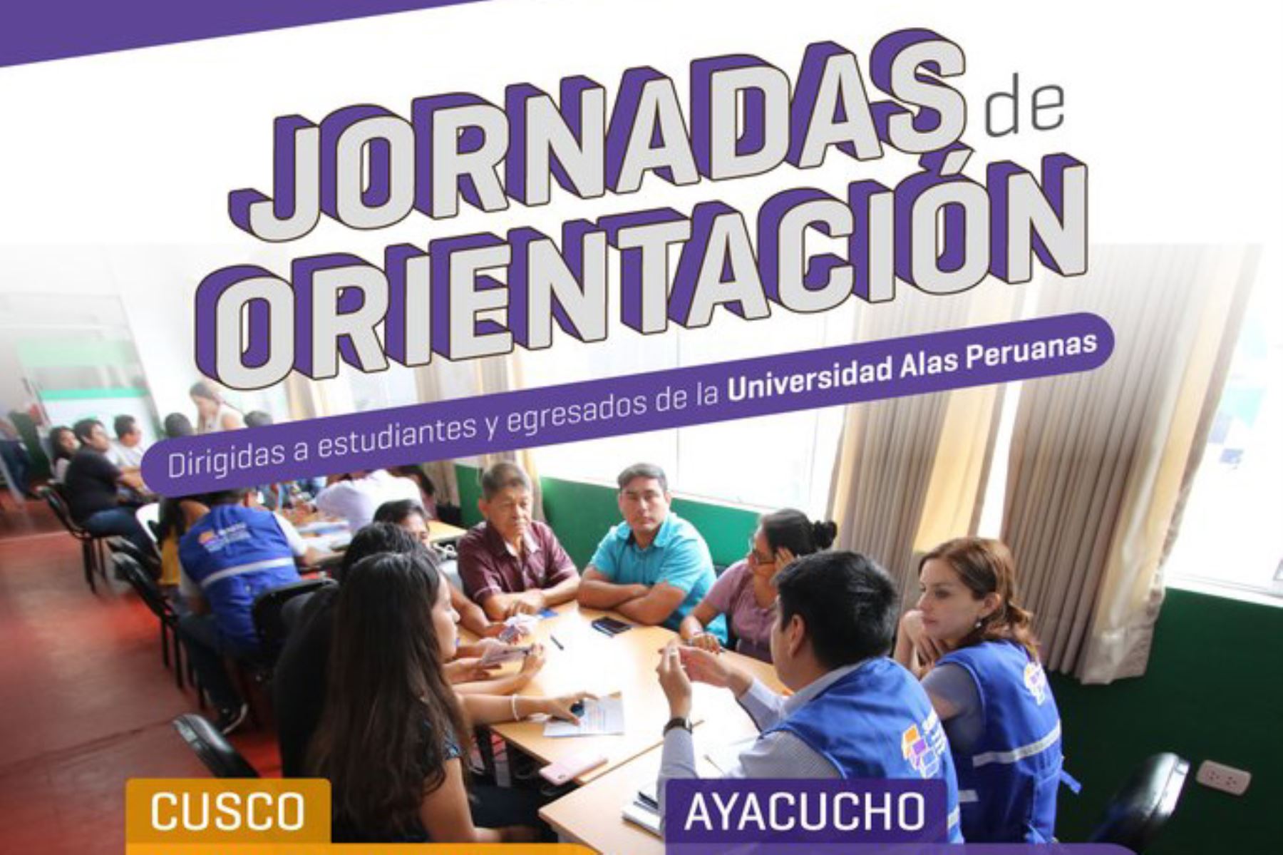 Sunedu continúa hoy orientación a alumnos de Universidad Alas Peruanas en Ayacucho y Cusco