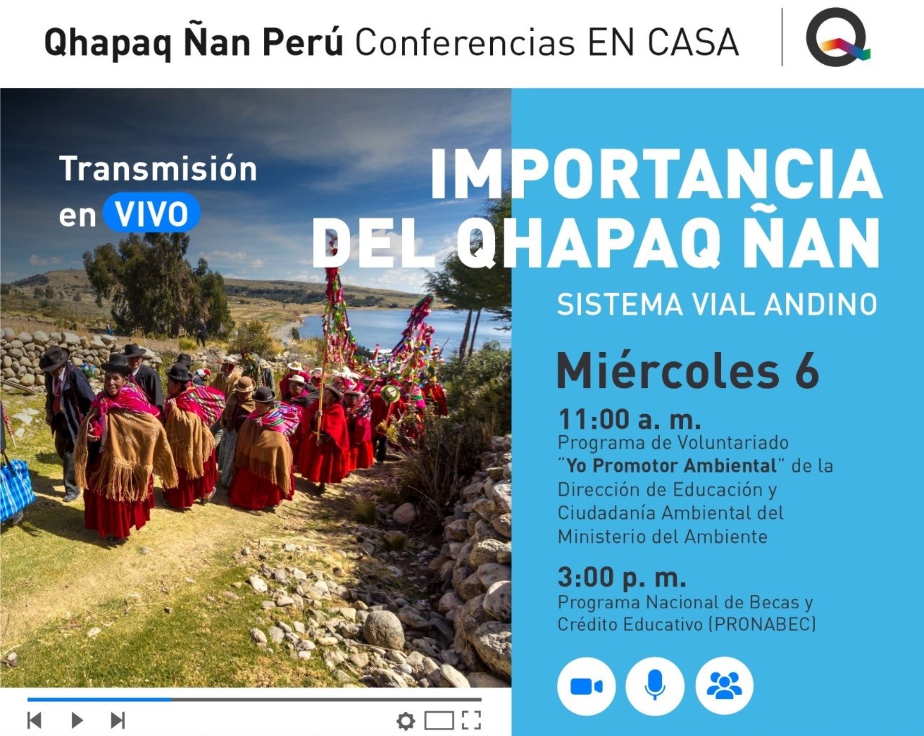 Proyecto Qhapaq Ñan ofrece videoconferencias gratuitas sobre el camino inca en español y quechua.