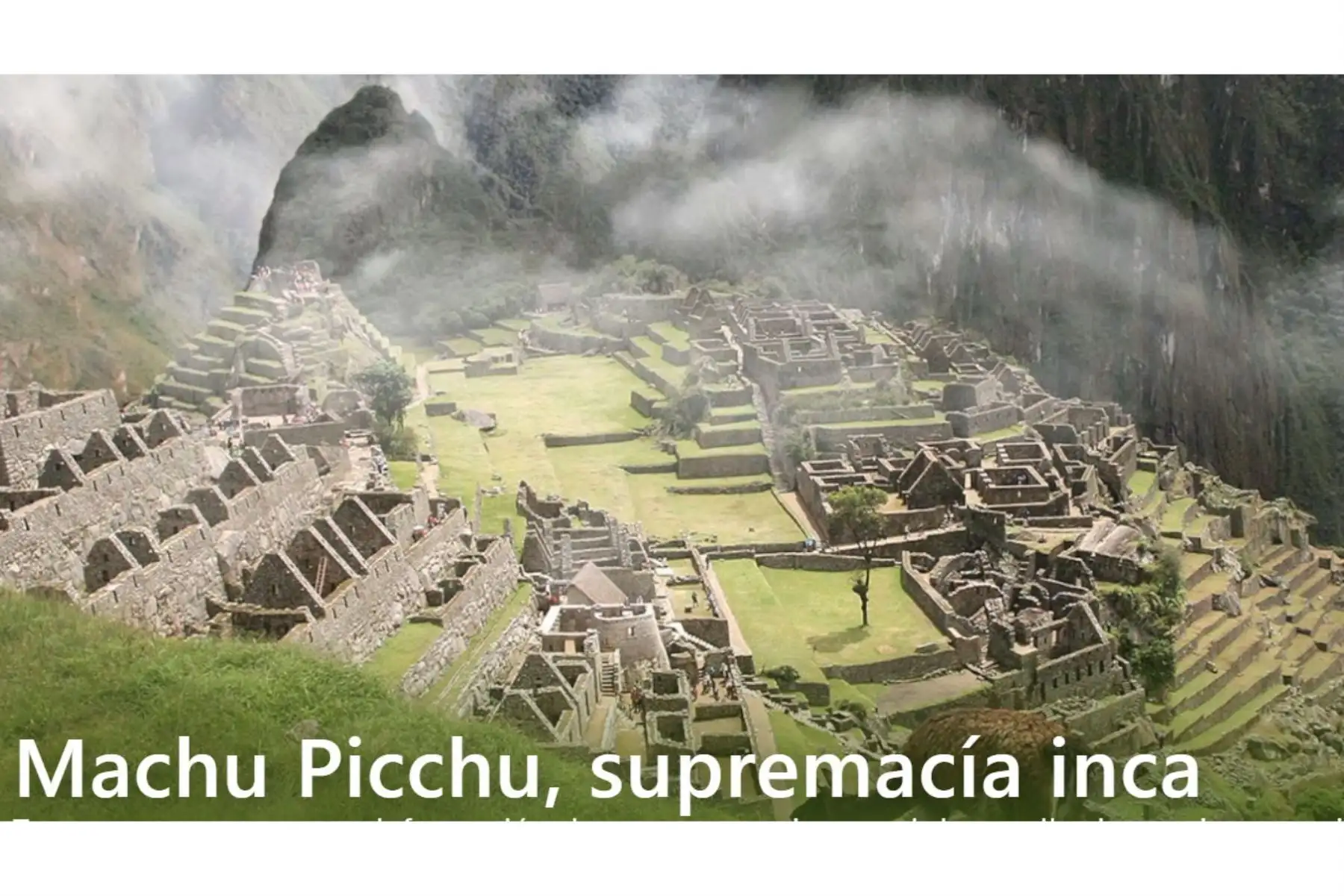 En el periodo del inca Pachacútec, durante la construcción de Machu Picchu, se registraron dos terremotos, que dieron origen a la arquitectura sismorresistente.