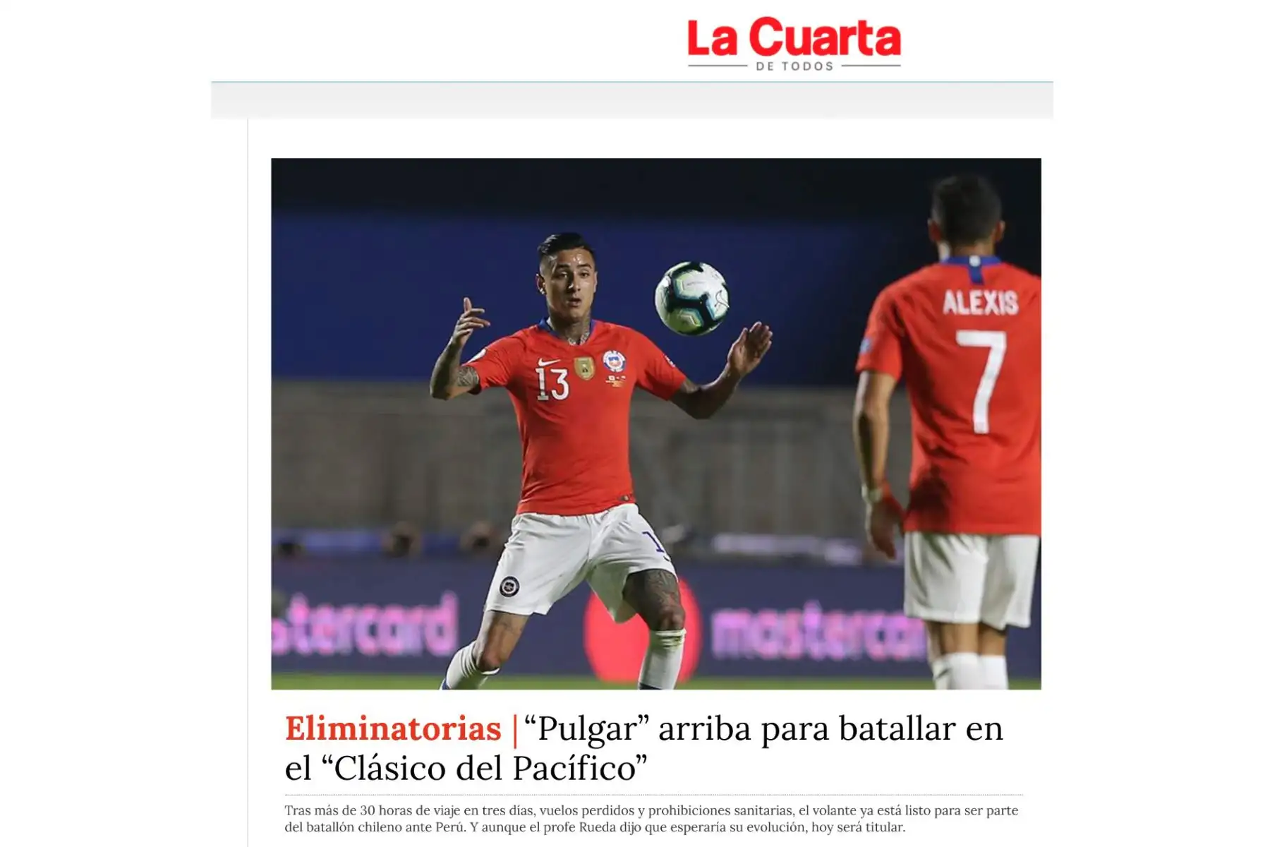 Diario La Cuarta. Prensa chilena informa previo al partido entre Perú vs Chile en la fecha 03 de las Clasificatorias al Mundial Qatar 2022 a jugarse en Santiago de Chile.
Foto: Internet