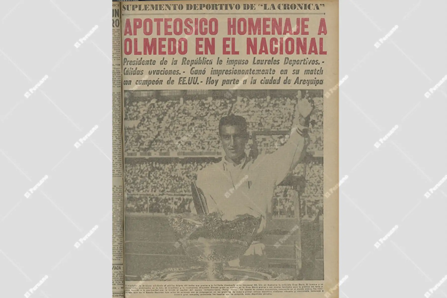 Portada del suplemento deportivo del diario La Crónica del 23 de marzo de 1959 que da cuenta del homenaje que recibió en el Estadio Nacional el tenista Alejandro Olmedo, campeón de la Copa Davis.
 Reproducción / Centro de Documentación de El Peruano