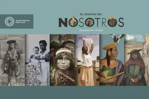 "El Desafío del Nosotros", la nueva exposición virtual del Proyecto Bicentenario . ANDINA/Difusión