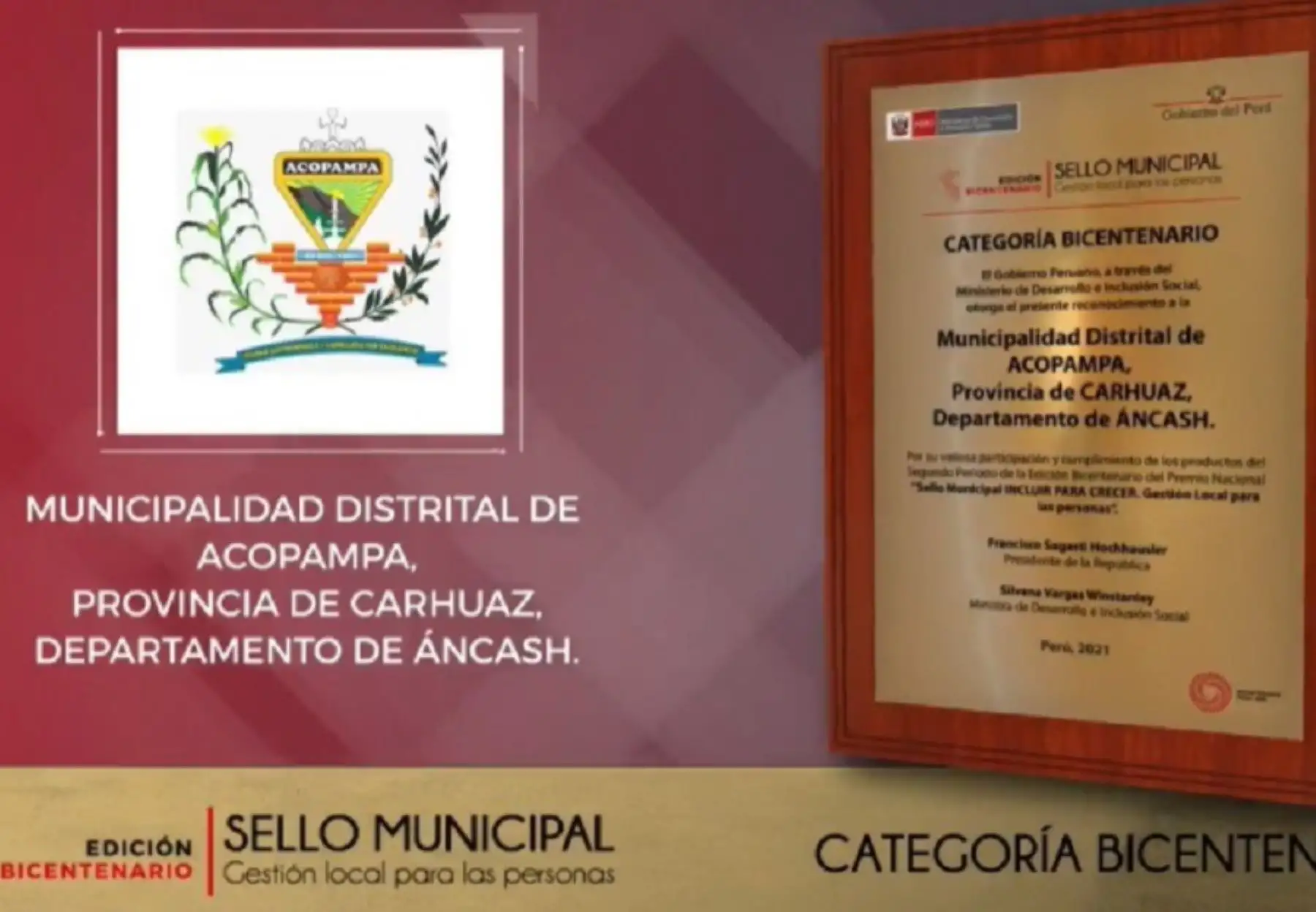 El Ministerio de Desarrollo e Inclusión Social (Midis) brindó un especial reconocimiento a 597 municipalidades distritales de diversas regiones del país que resultaron ganadoras del Segundo Período (2020-2021) de la cuarta edición del Premio Nacional Sello Municipal, denominada Edición Bicentenario, que tiene como finalidad incentivar y destacar el cumplimiento de metas priorizadas por parte de los gobiernos locales en favor de sus respectivas poblaciones.