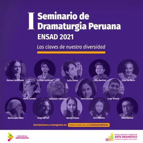 I Seminario de Dramaturgia peruana Ensad 2021: Las claves de nuestra diversidad.