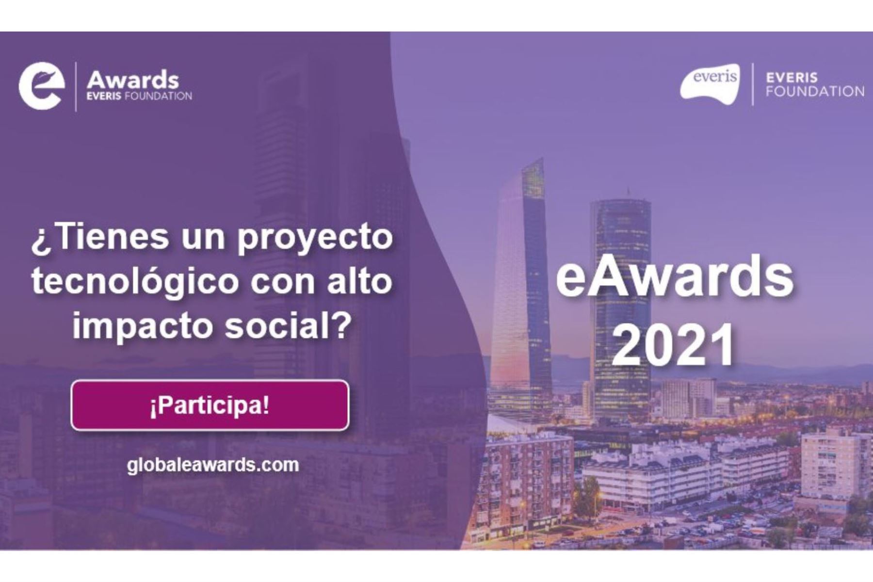 Fundación Everis busca al mejor proyecto emprendedor para que represente a Perú en la final internacional de los Global eAwards 2021.