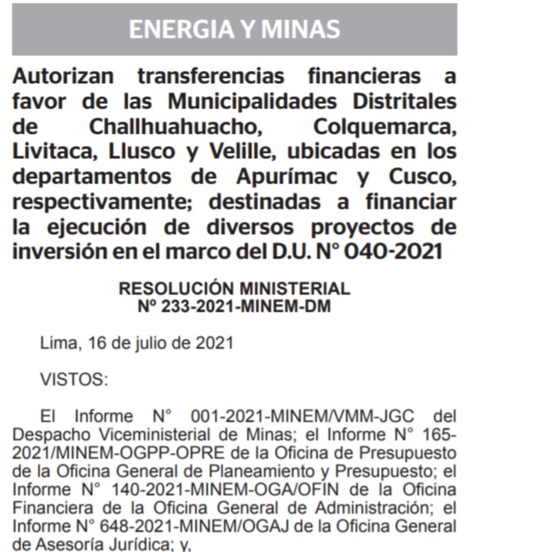 Los recursos económicos se destinarán para trabajos en los distritos Challhuahuacho (Apurímac) y  Colquemarca, Livitaca, Llusco y Velille(Cusco)