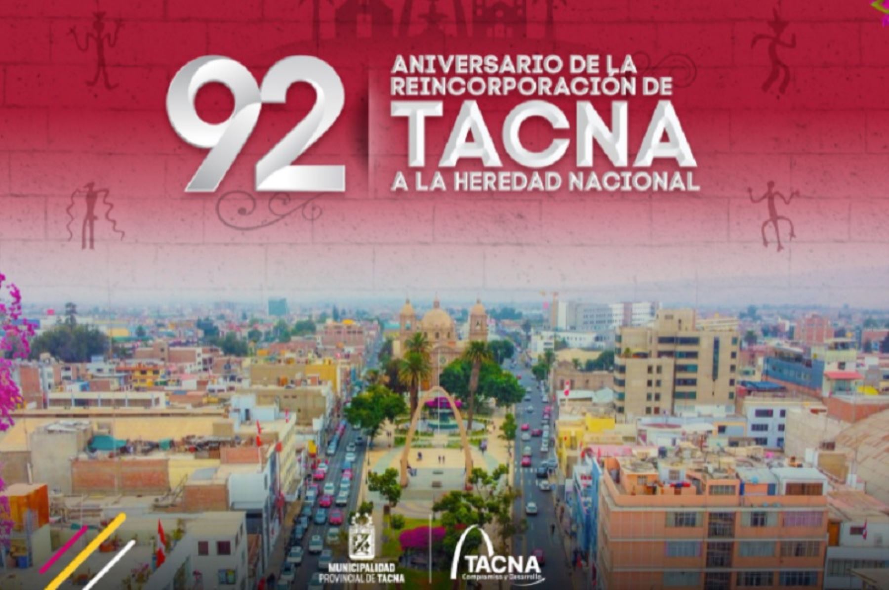 El departamento de Tacna cumplirá este 28 de agosto 92 años de su reincorporación al territorio peruano.