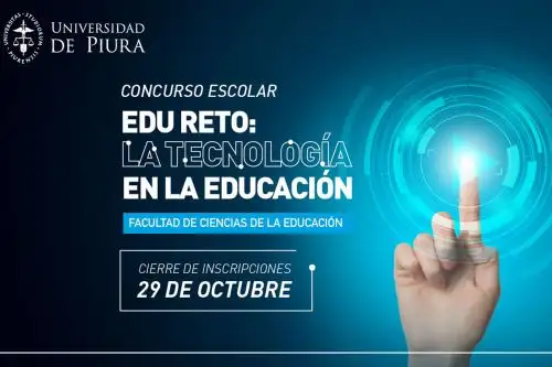 Concurso de la Universidad de Piura está enfocado en buscar soluciones para las áreas de educación y tecnología. Foto: UDEP