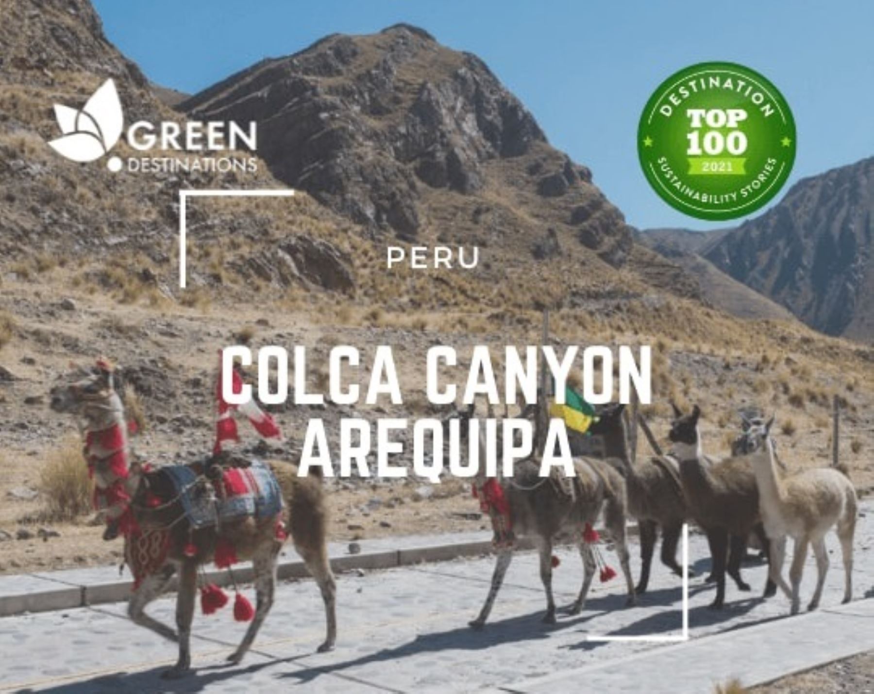El cañón del Colca, ubicado en Arequipa, es uno de los destinos turísticos peruanos premiados con los "Green Destinations Stories Awards At IBT Berlín 2022".