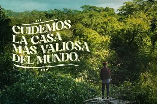 La campaña nacional y multiplataforma “La casa más valiosa del mundo” muestra lo maravilloso e invaluable de nuestra naturaleza e invita a todas las personas a conectarse con ella.