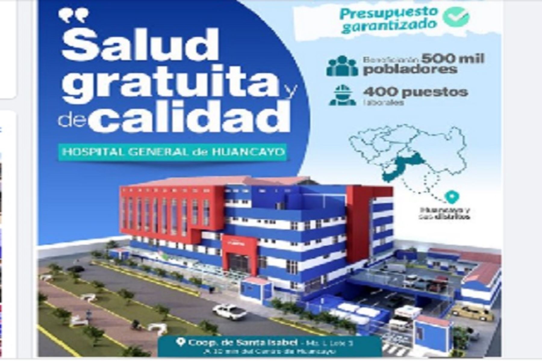 El nuevo hospital de categoría II-1 asistirá a miles de familias de la cooperativa Santa Isabel y sus alrededores, que suman más de 86,000 personas, además a las poblaciones de Pariahuanca, Palián, Uñas, Cochas, Acopalca, Chamiseria, Ocopilla, entre otros.