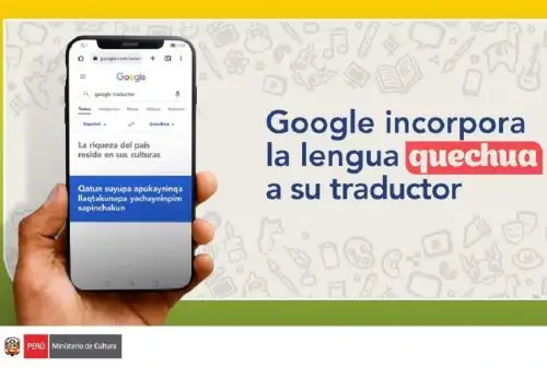 El Ministerio de Cultura destacó la incorporación del quechua y aimara, las dos lenguas indígenas u originarias más habladas en el Perú, en el Traductor de Google (en inglés Google Translate), el sistema multilingüe de traducción automática más utilizado en el mundo.
