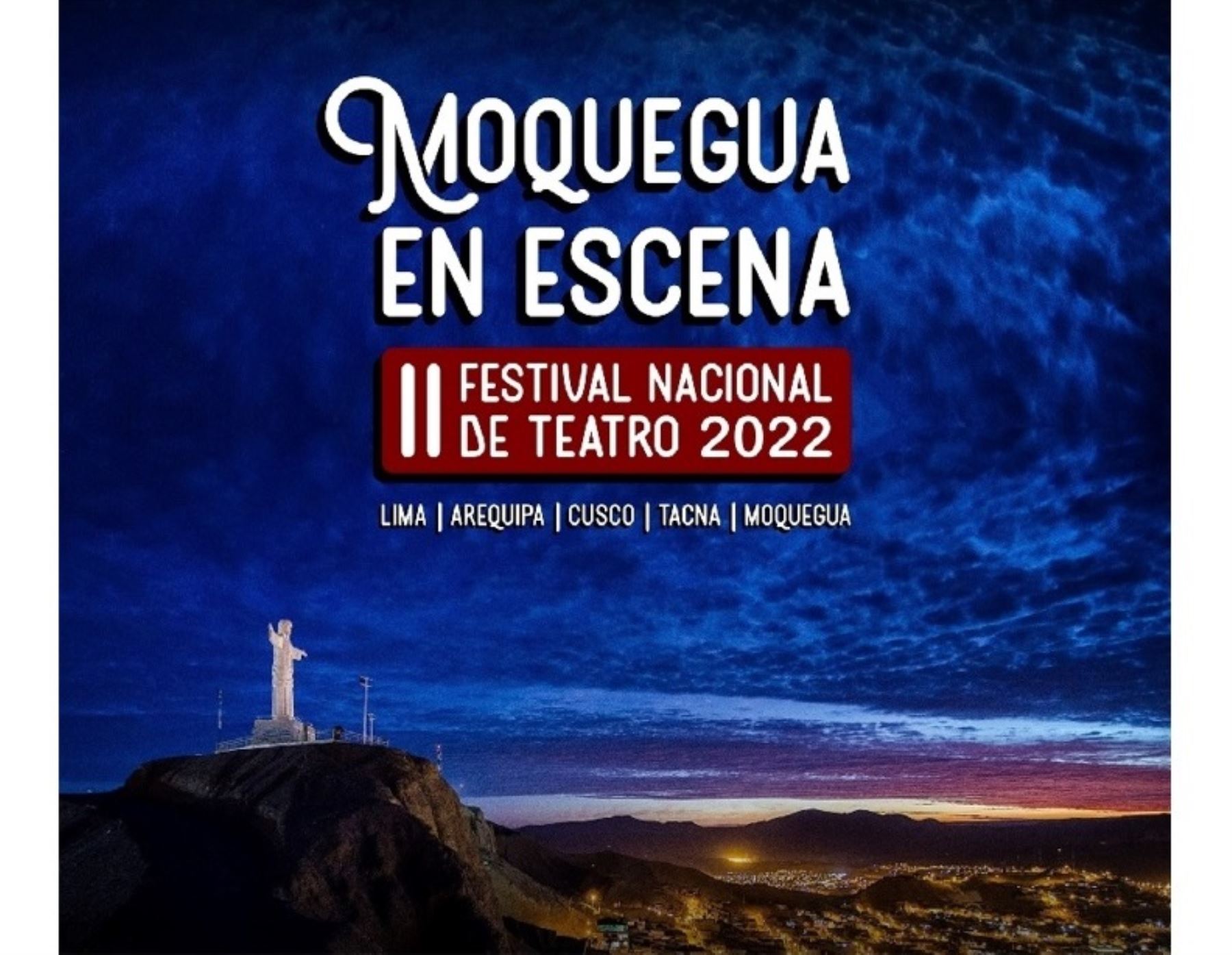 Este jueves 19 de mayo se inicia en Moquegua el Festival Nacional de Teatro 2022