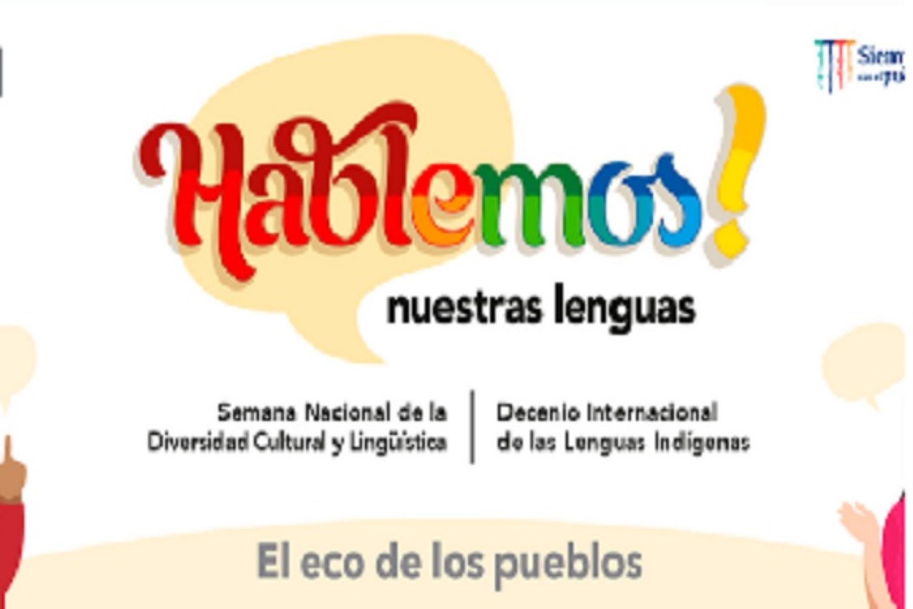 El viernes 27 de mayo se lanzará oficialmente el Decenio Internacional de Lenguas Indígenas en el Perú en la ciudad de Huamanga, región Ayacucho.