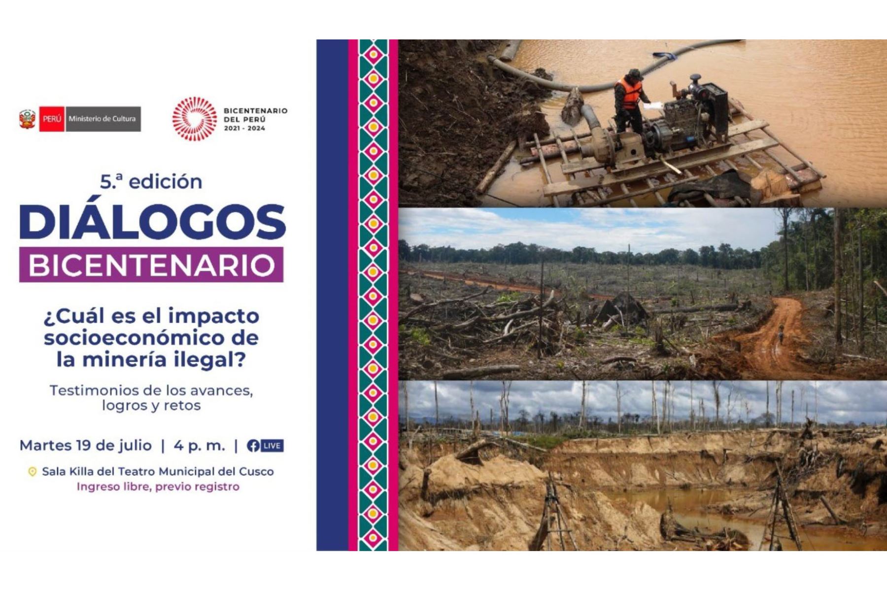 Cusco:Primer Diálogo Bicentenario Descentralizado abordará el impacto de la minería ilegal