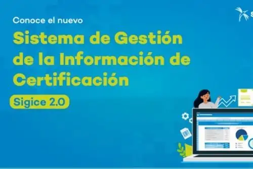 Sistema de Gestión de la Información de Certificación (Sigice), versión 2.0.