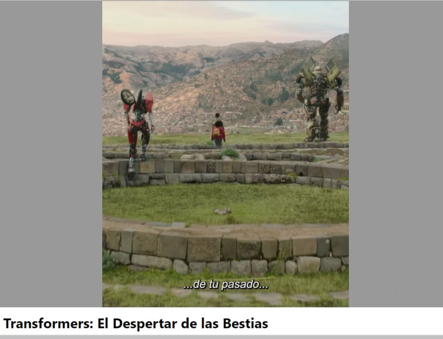 Estrenan tráiler oficial de película “Transformers: el despertar de las bestias” con algunas escenas grabadas en Cusco y la selva de San Martín.