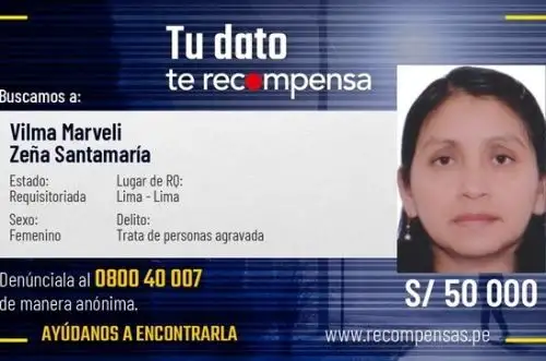 El Ministerio del Interior (Mininter) ofrece S/ 50,000 por información que facilite la captura de Vilma Zeña Santamaria. Foto: ANDINA/Difusión.