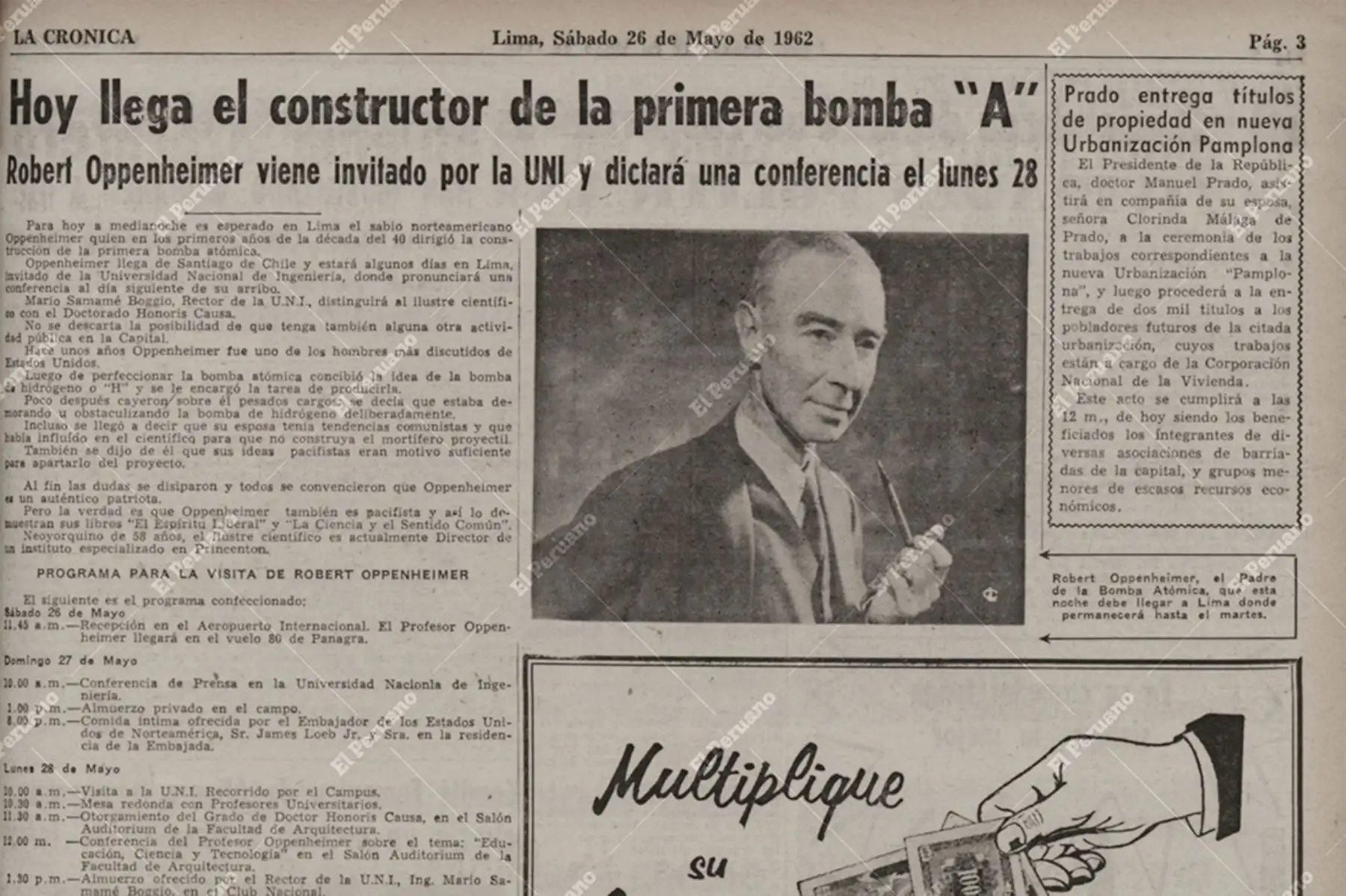 Amplia cobertura dio el diario La Crónica del 26 de mayo de 1962 a la visita del científico norteamericano nuclear Robert Oppenheimer quien brindará una conferencia en Universidad Nacional de Ingeniería. Archivo Histórico de El Peruano