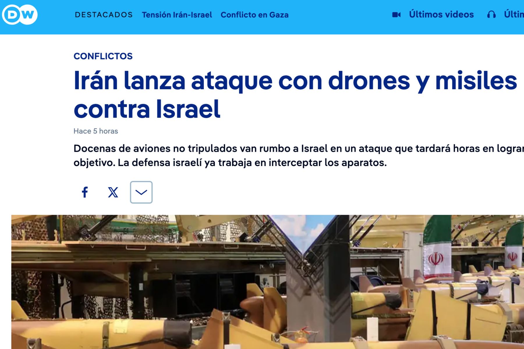 Deutsche Welle. Así informan los medios internacionales acerca del ataque con drones de Irán contra Israel.