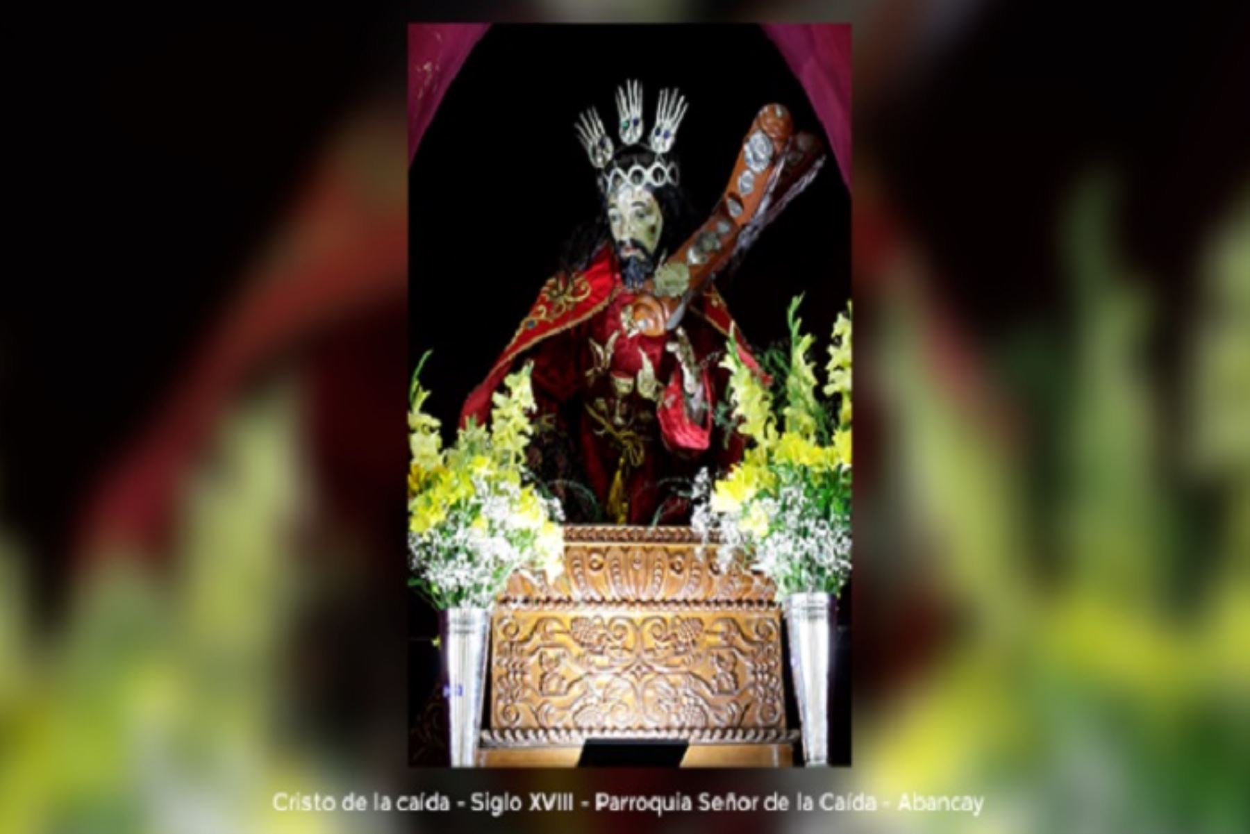 Destaca la imagen del Señor Justo Juez de Illanya, el Cristo de la Caída de Abancay, la Virgen María de Chismapampa y el altar mayor de Colcabamba, entre los principales bienes que serán protegidos por el Estado.