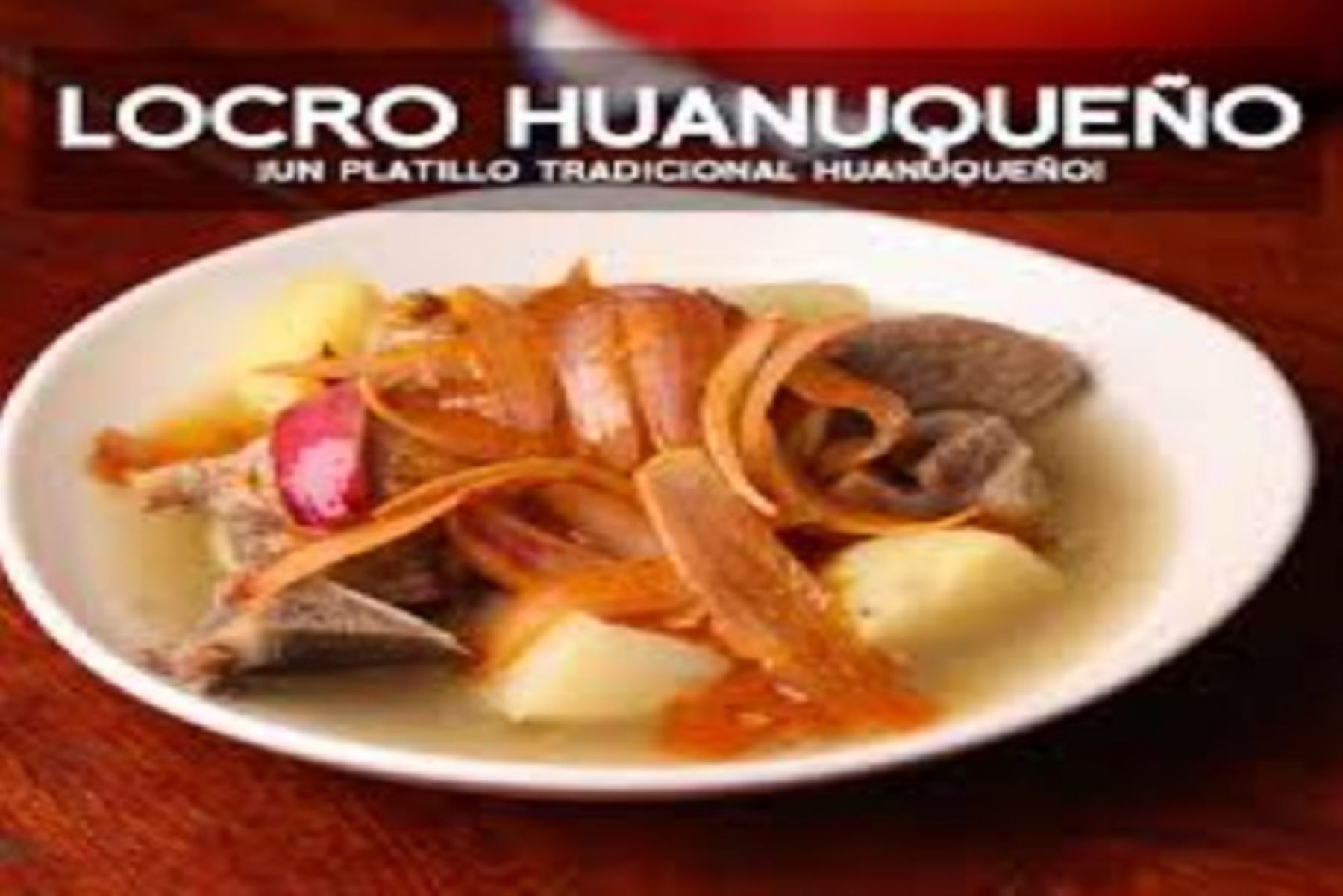 El locro huanuqueño es una sopa deliciosa a base de gallina de corral.