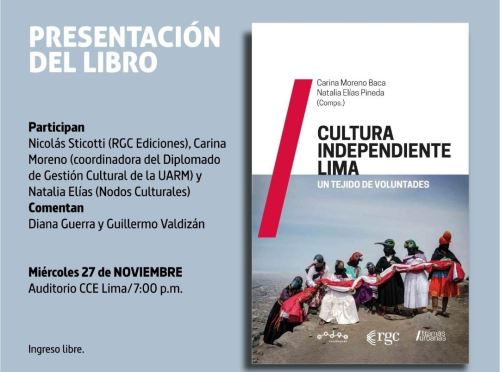 Presentan libro sobre la Cultura Independiente en Lima.